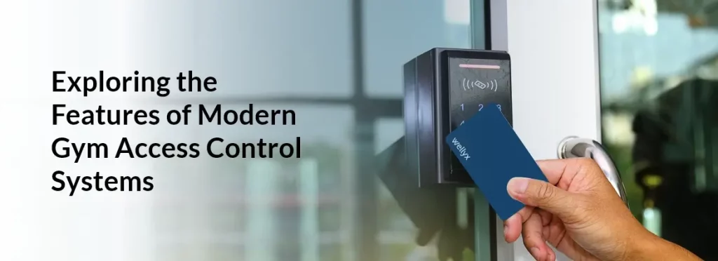 Gym Access Control Systems